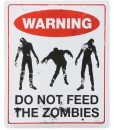 Don't Feed the Zombies Sign